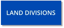 LAND DIVISIONS