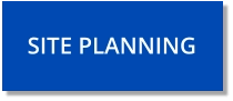 SITE PLANNING