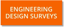 ENGINEERING DESIGN SURVEYS